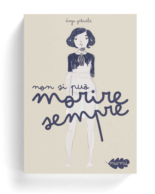 Non si può morire sempre, una graphic novel d'amore di Diego Gabriele